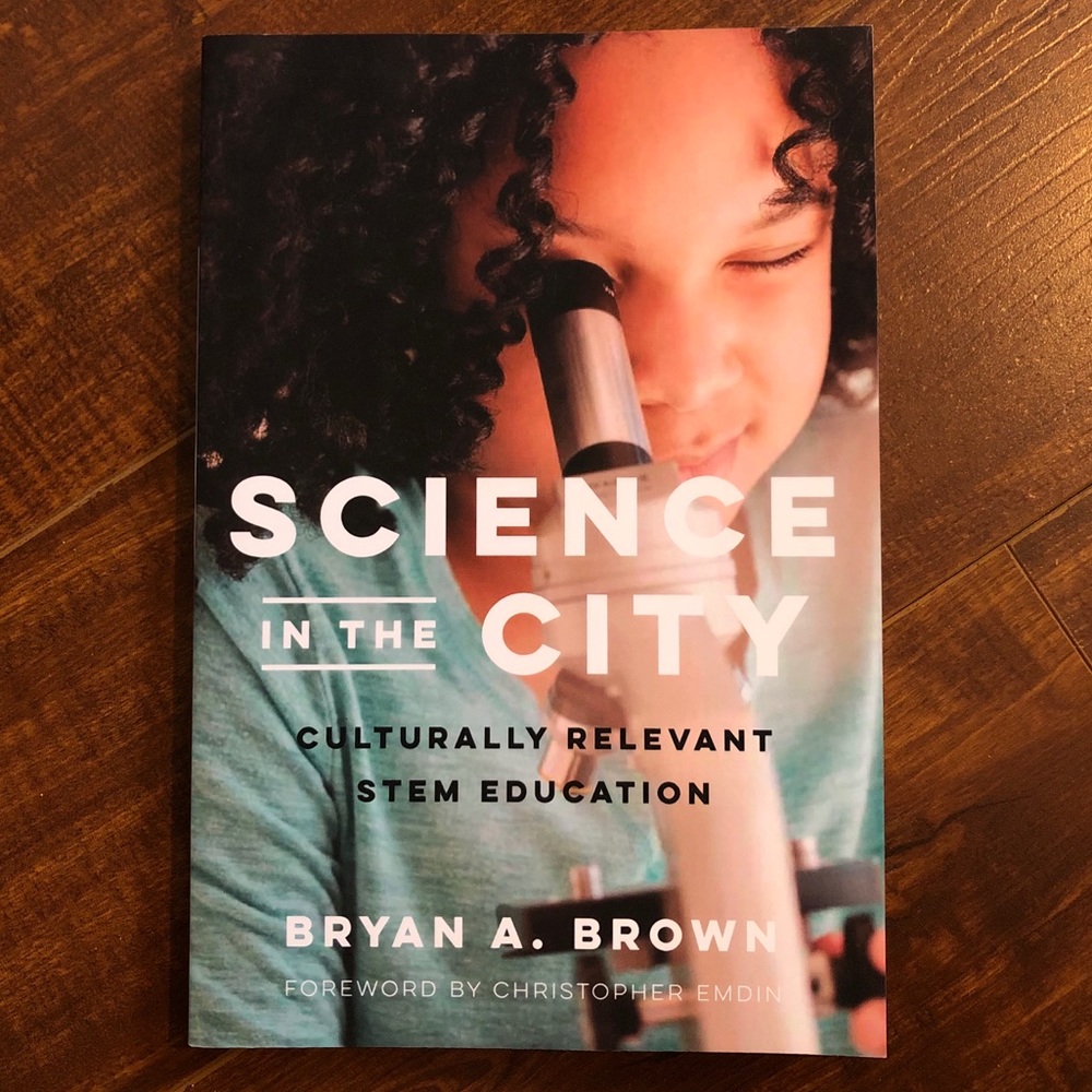 Science In The City by Bryan A. Brown